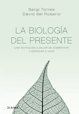 LA BIOLOGíA DEL PRESENTE