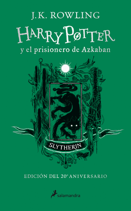 HARRY POTTER Y EL PRISIONERO DE AZKABAN (EDICIN SLYTHERIN DEL 20 ANIVERSARIO) (HARRY POTTER 3)