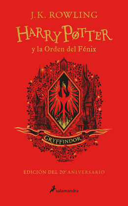 HARRY POTTER Y LA ORDEN DEL FNIX (EDICIN GRYFFINDOR DEL 20 ANI