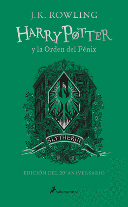 HARRY POTTER Y LA ORDEN DEL FNIX (EDICIN SLYTHERIN DEL 20 ANIVERSARIO)