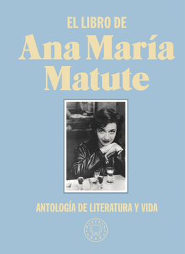 EL LIBRO DE ANA MARA MATUTE. EDICIN LIMITADA DE TELA.