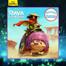 RAYA Y EL �LTIMO DRAG�N. PRIMEROS LECTORES