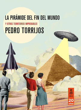LA PIRMIDE DEL FIN DEL MUNDO Y OTROS TERRITORIOS