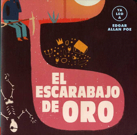 EL ESCARABAJO DE ORO (YA LEO A)