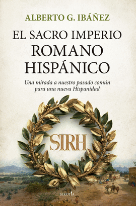 EL SACRO IMPERIO ROMANO HISPNICO