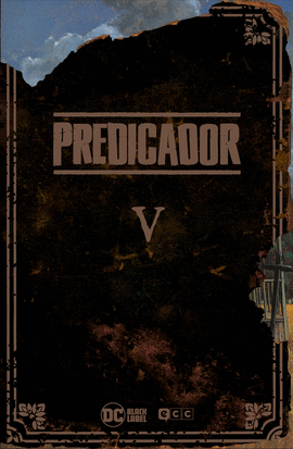 PREDICADOR: EDICI�N DELUXE - LIBRO CINCO