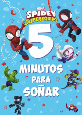 SPIDEY SU SUPEREQUIPO. 5 MINUTOS PARA SO�AR