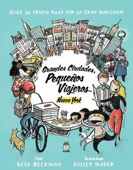 GRANDES CIUDADES, PEQUE�OS VIAJEROS: NUEVA YORK