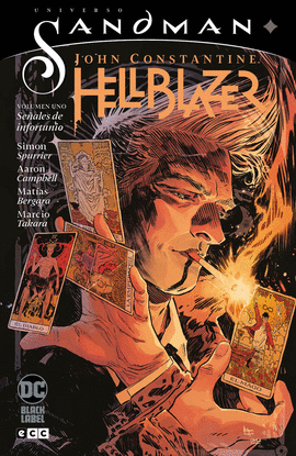 UNIVERSO SANDMAN � JOHN CONSTANTINE HELLBLAZER VOL. 01: SE�ALES DE INFORTUNIO