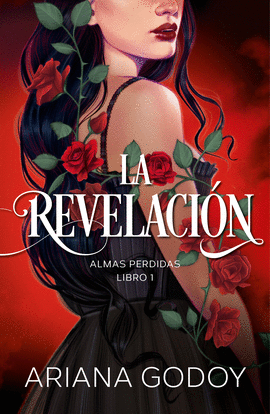 LA REVELACI�N (ALMAS PERDIDAS 1)