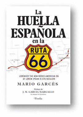 LA HUELLA ESPAOLA EN LA RUTA 66