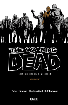 THE WALKING DEAD (LOS MUERTOS VIVIENTES) VOL. 07 DE 16