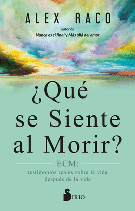 QU SE SIENTE AL MORIR