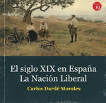 EL SIGLO XIX EN ESPAA. LA NACIN LIBERAL