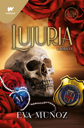 LUJURIA. LIBRO 1 (PECADOS PLACENTEROS 2)