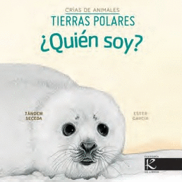 QUIN SOY? CRAS DE ANIMALES - TIERRAS POLARES