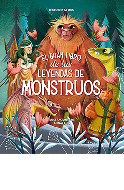 EL GRAN LIBRO DE LAS LEYENDAS DE LOS MONSTRUOS