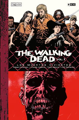 THE WALKING DEAD (LOS MUERTOS VIVIENTES) VOL. 01 DE 9 (EDICI�N DELUXE)