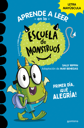 APRENDER A LEER EN LA ESCUELA DE MONSTRUOS 11 - PRIMER DA, QU ALEGRA!