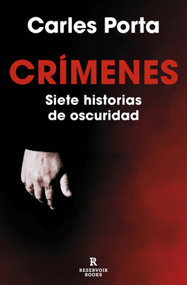 CRMENES. SIETE HISTORIAS DE OSCURIDAD (CRMENES 1)