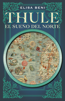 THULE. EL SUEO DEL NORTE. ROCA