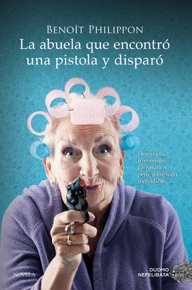 LA ABUELA QUE ENCONTR� UNA PISTOLA Y DISPAR�