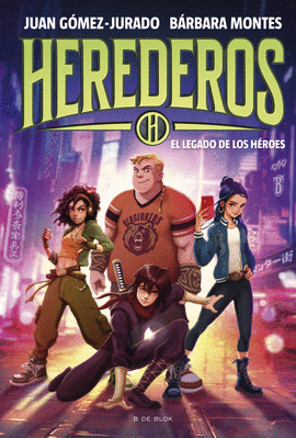HEREDEROS 1 - EL LEGADO DE LOS HROES