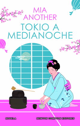 TOKIO A MEDIANOCHE. EL JAPN MS SEDUCTOR EN UNA APASIONANTE HISTORIA DE AMOR.