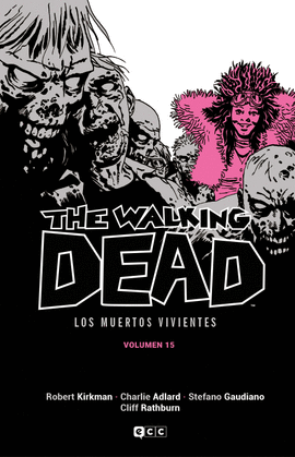 WALKING DEAD LOS MUERTOS VIVIENTES 15