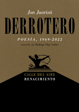 DERROTERO (POESA, 1969-2022)