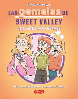 LAS GEMELAS DE SWEET VALLEY: DE QU LADO ESTS? (LIBRO 3)