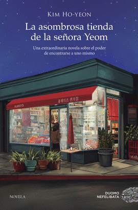 LA ASOMBROSA TIENDA DE LA SEÑORA YEOM LA ASOMBROSA TIENDA DE LA SEÑORA YEOM