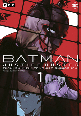 BATMAN: JUSTICE BUSTER NM. 01