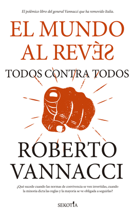 EL MUNDO AL REVS. TODOS CONTRA TODOS