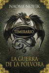TEMERARIO III. LA GUERRA DE LA PÓLVORA