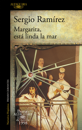 MARGARITA, ESTA LINDA LA MAR (PREMIO ALFAGUARA DE