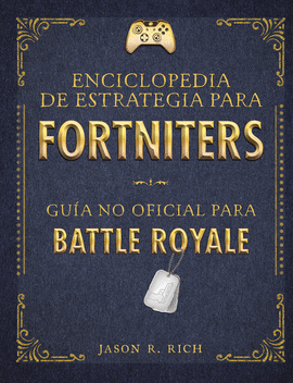 ENCICLOPEDIA DE ESTRATEGIA PARA FORTNITERS