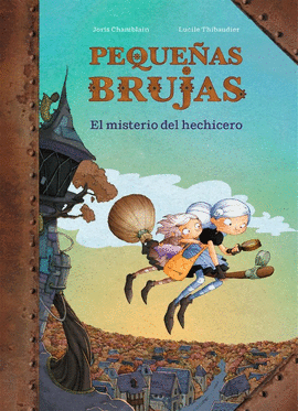 PEQUE�AS BRUJAS 1. MISTERIO DEL HECHICER