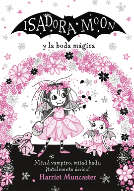 ISADORA MOON Y LA BODA MGICA (ISADORA MOON)