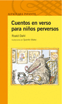 CUENTOS EN VERSO PARA NIOS PERVERSOS