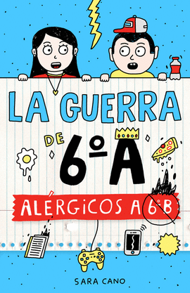 ALRGICOS A 6 B (SERIE LA GUERRA DE 6A 1)