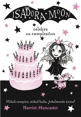 ISADORA MOON CELEBRA SU CUMPLEAOS (ISADORA MOON)