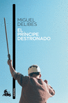 EL PR�NCIPE DESTRONADO