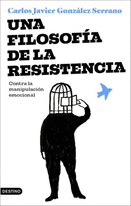 UNA FILOSOF�A DE LA RESISTENCIA