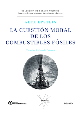 LA CUESTI�N MORAL DE LOS COMBUSTIBLES F�SILES