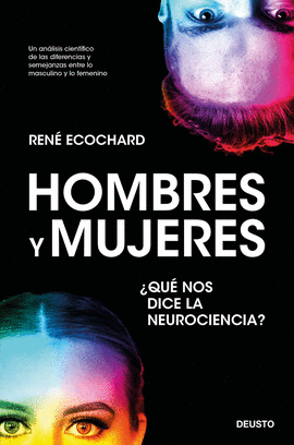 HOMBRES Y MUJERES: �QU� NOS DICE LA NEUROCIENCIA?