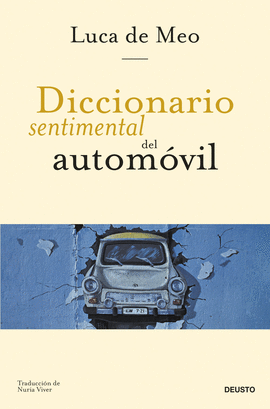 DICCIONARIO SENTIMENTAL DEL AUTOMVIL