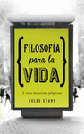 FILOSOF�A PARA LA VIDA