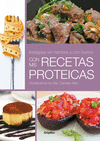 �ADELGAZA SIN HAMBRE Y CON HUMOR! CON MIS RECETAS PROTEICAS!