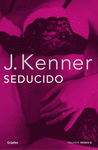 SEDUCIDO (LA TRILOG�A DESEO 2)